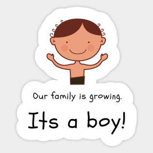 Love this 'Our family is growing. Its a boy' t-shirt! Sticker